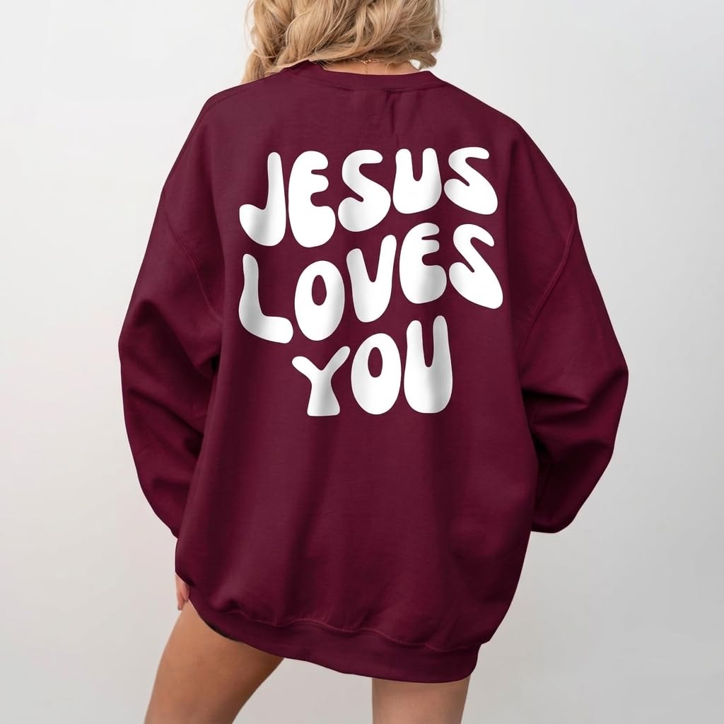 Jesus Loves You Sweatshirt