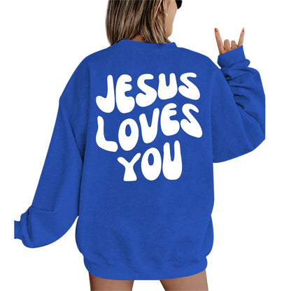 Jesus Loves You Sweatshirt