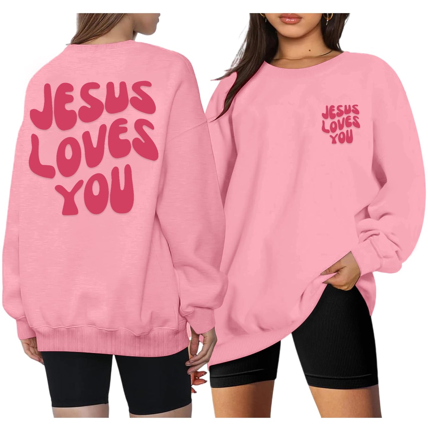 Jesus Loves You Sweatshirt