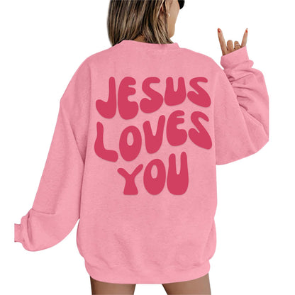 Jesus Loves You Sweatshirt