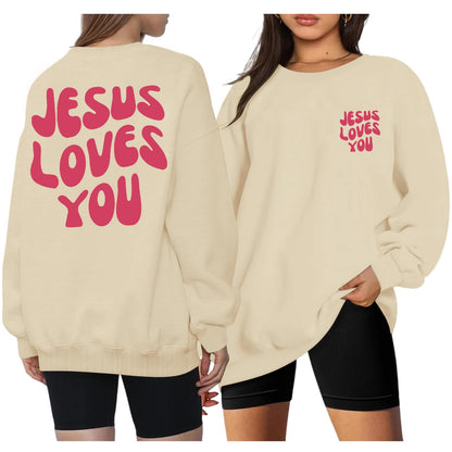 Jesus Loves You Sweatshirt