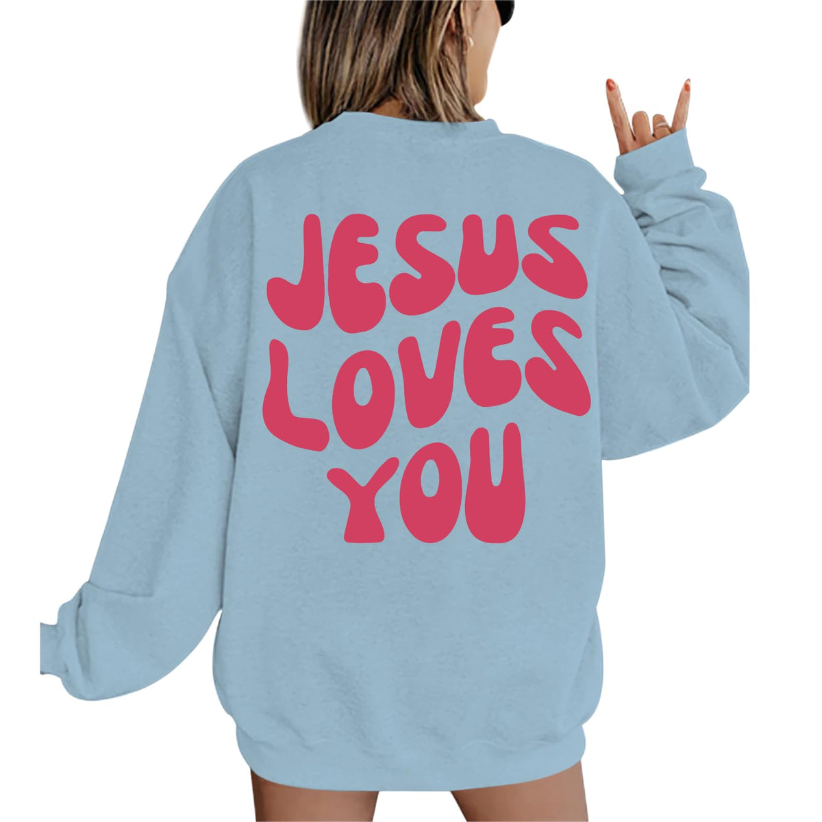 Jesus Loves You Sweatshirt