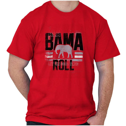 Brisco Brands Alabama Good Times Roll College Graphic T Shirt Men or Women