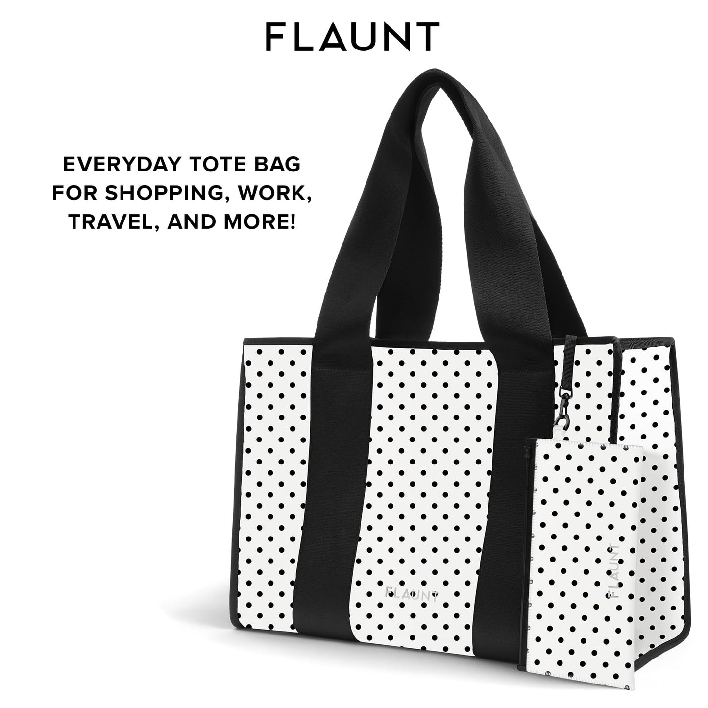 FLAUNT Everyday Tote Bag