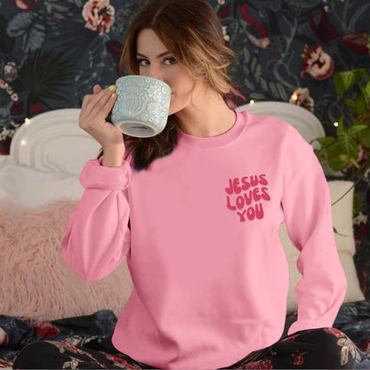 Jesus Loves You Sweatshirt