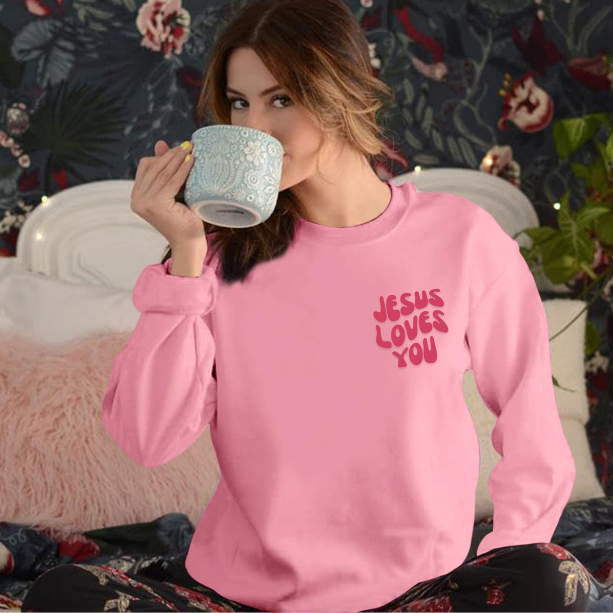 Jesus Loves You Sweatshirt