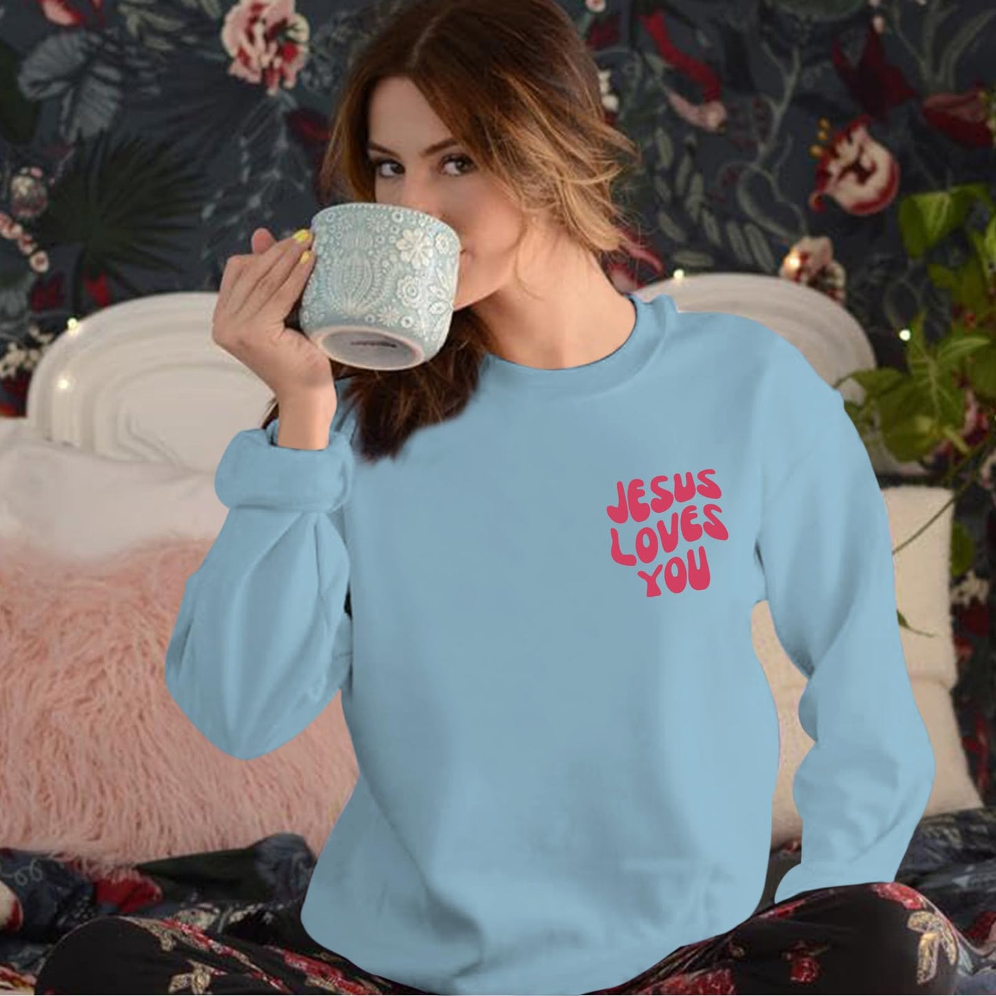 Jesus Loves You Sweatshirt