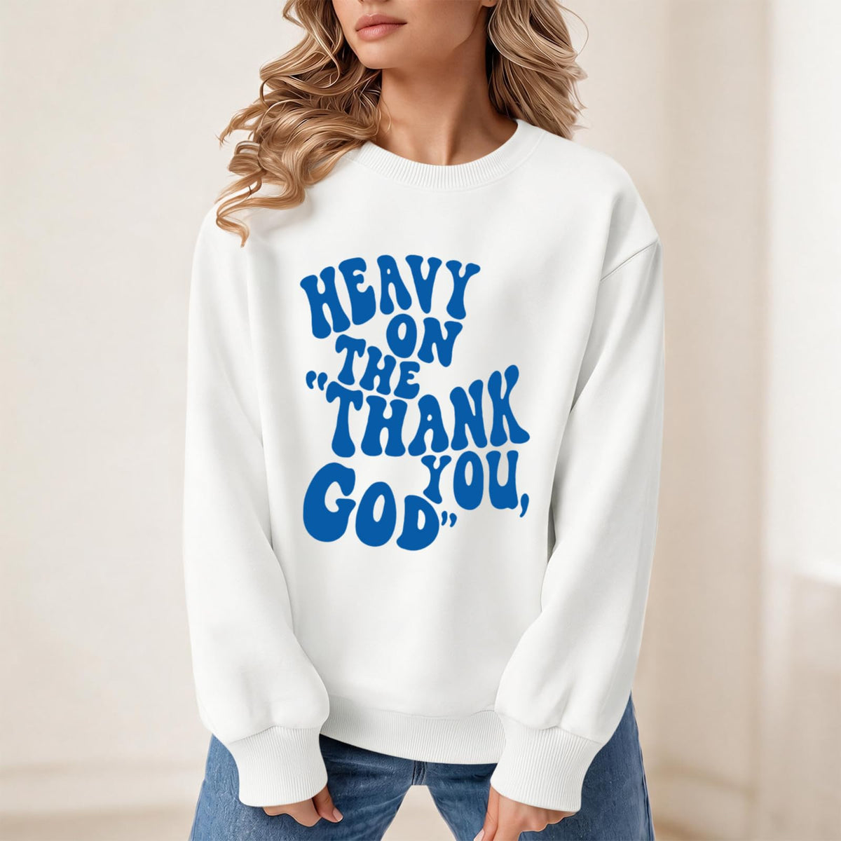 BeWithYou Heavy On The Thank You God Graphic Crewneck Inspirational Pullover