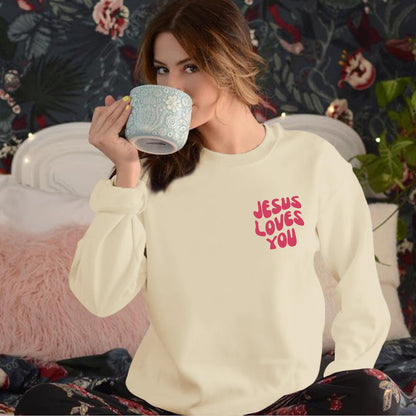 Jesus Loves You Sweatshirt