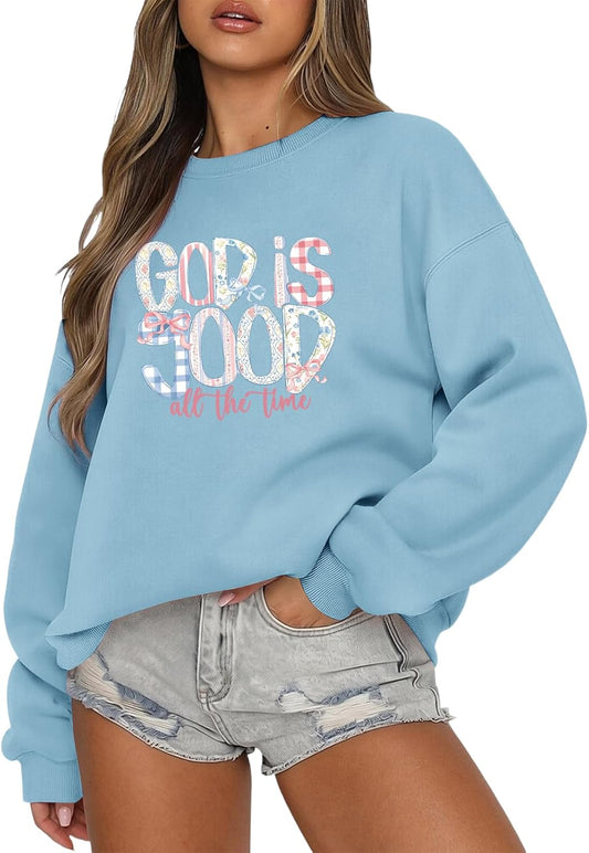 God Is Good Sweatshirts for Women