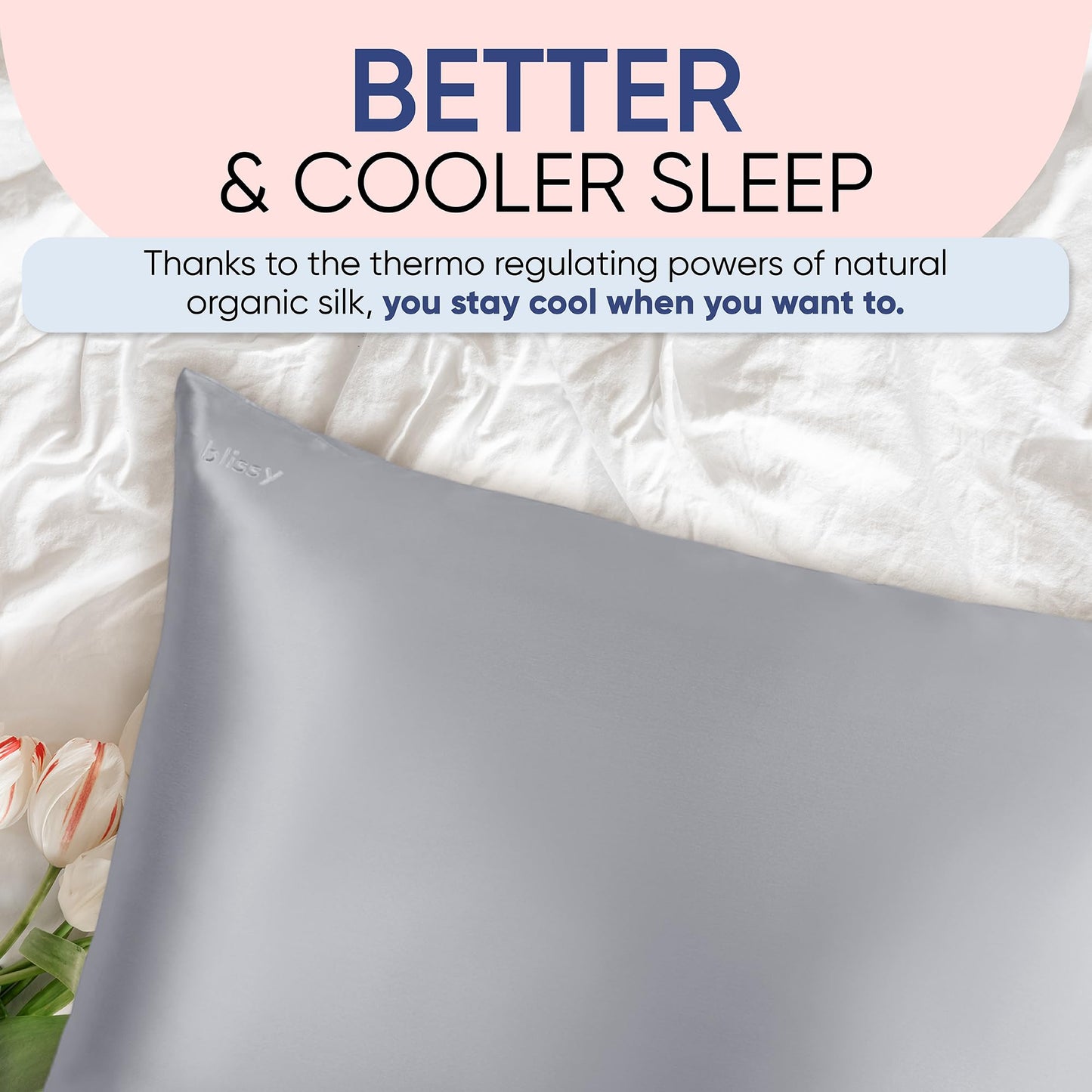 Blissy Silk Pillowcase - 100% Pure Mulberry Silk