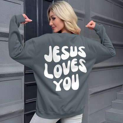 Jesus Loves You Sweatshirt