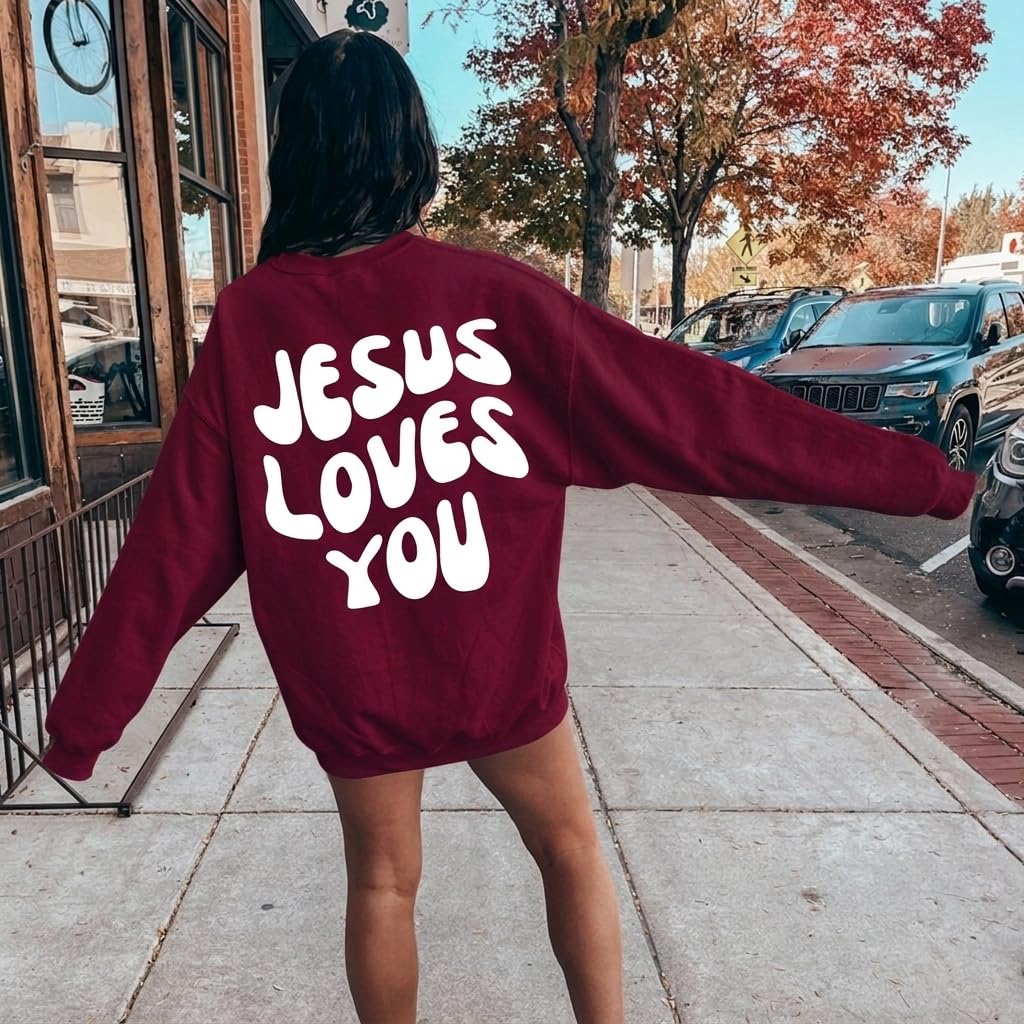 Jesus Loves You Sweatshirt