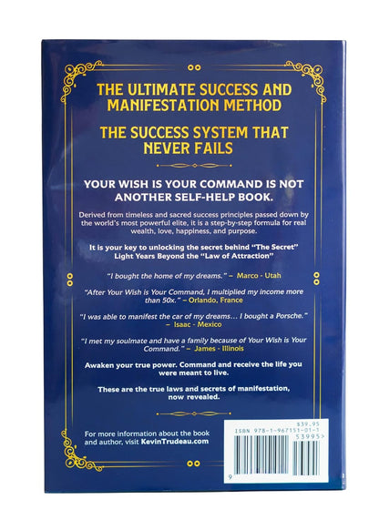 "Your Wish is Your Command; How to Manifest Your Desires" - The Missing Secrets - KEVIN TRUDEAU