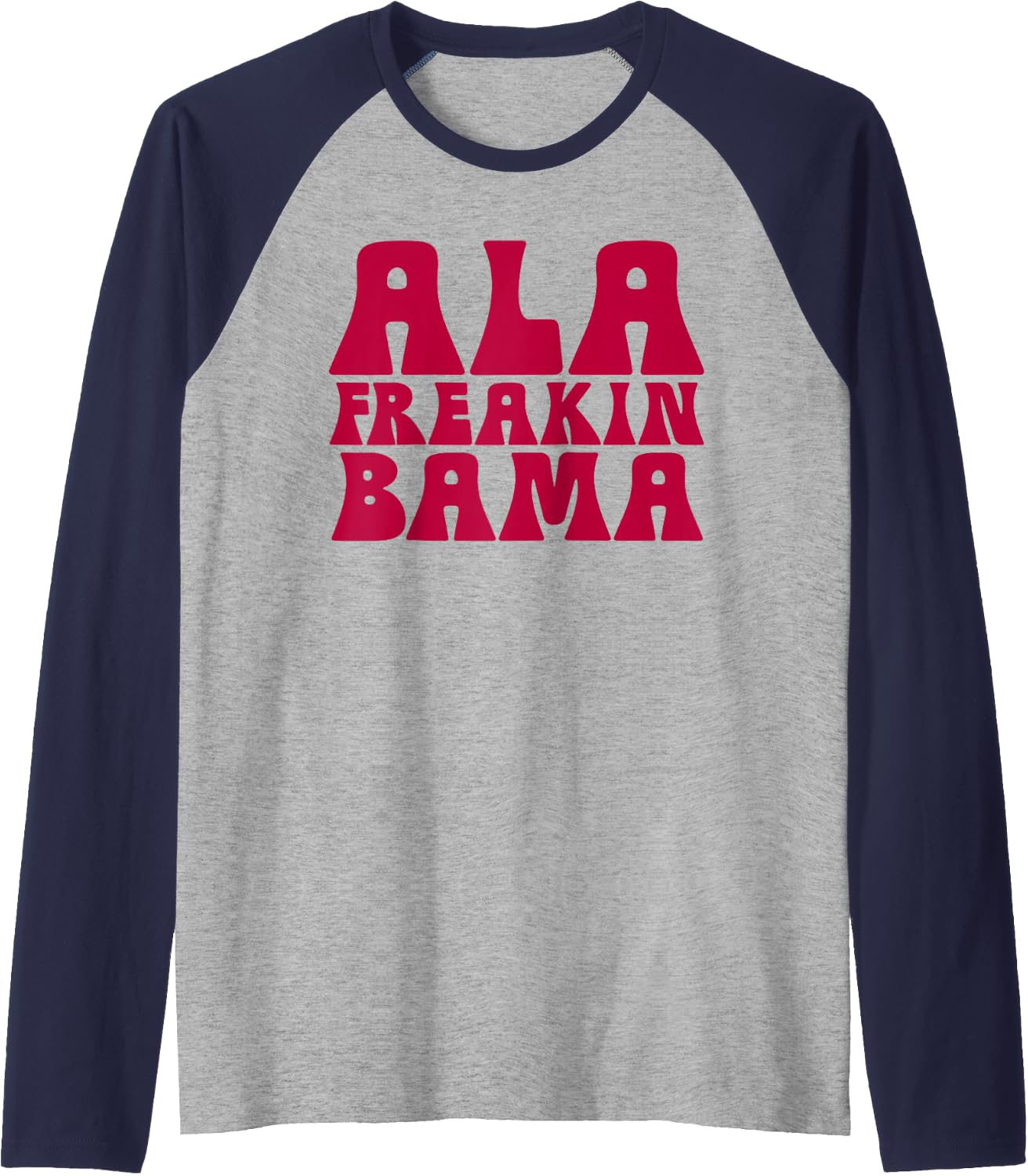 Ala Freakin' Bama - Awesome Alabama Pun Gifts Raglan Baseball Tee