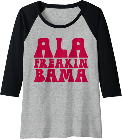 Ala Freakin' Bama - Awesome Alabama Pun Gifts Raglan Baseball Tee