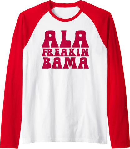 Ala Freakin' Bama - Awesome Alabama Pun Gifts Raglan Baseball Tee