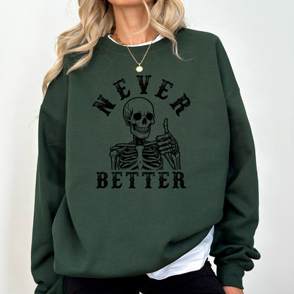 Never Better Cowboy Ghost Halloween Western Vintage Pumpkin Skeleton Retro Fall Graphic Sweatshirt