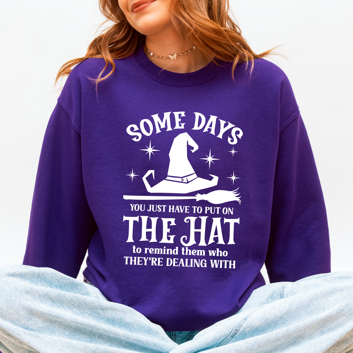 Some Days You Have To Put On The Hat Halloween Witch Cozy Spooky Ultra Sweatshirt